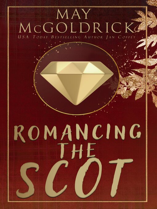 Title details for Romancing the Scot by May McGoldrick - Wait list